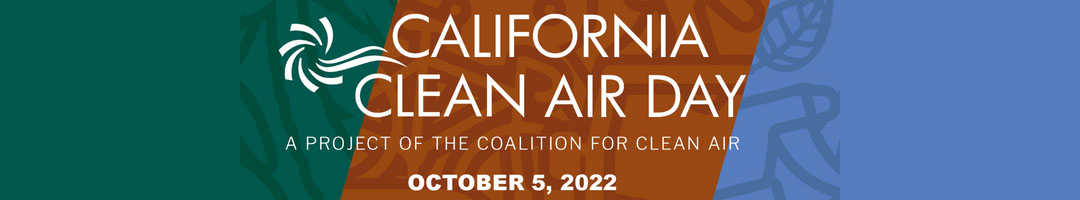 CA Clean Air Day October 5, 2022